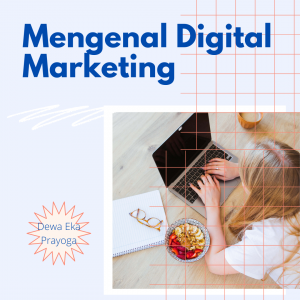 mengenal digital marketing untuk bisnis